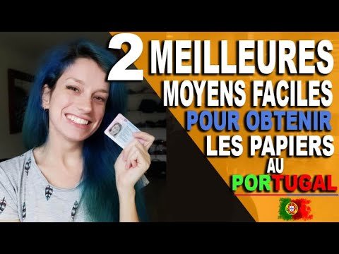 2 MEILLEURES MOYENS FACILES POUR OBTENIR LES PAPIERS AU PORTUGAL 2 MEILLEURES MOYENS FACILES POUR OBTENIR LES PAPIERS AU PORTUGAL