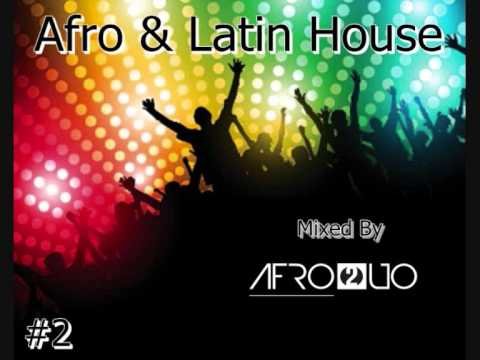 Afro & Latin House Portugal 2013 (#2) – Mixed By AFRO2UO