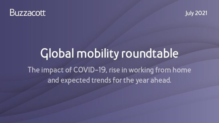 Global mobility roundtable – July 2021