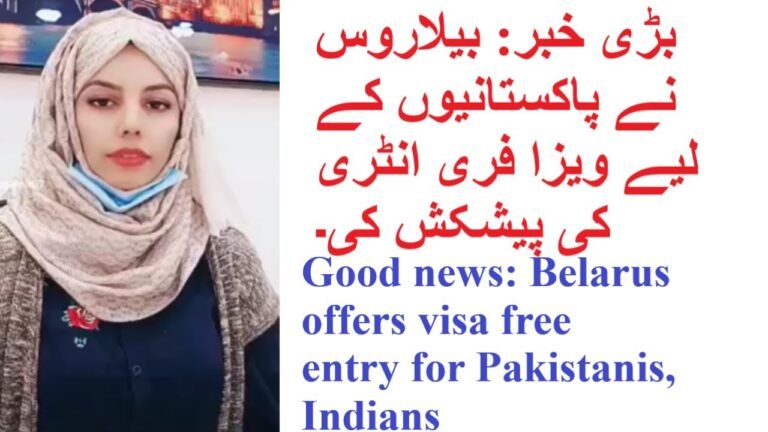 Good news: Belarus offers visa free entry for Pakistanis, Indians