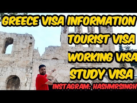 Greece Working visa – Greece Study visa – Greece Tourist visa information – Greece Family visa info