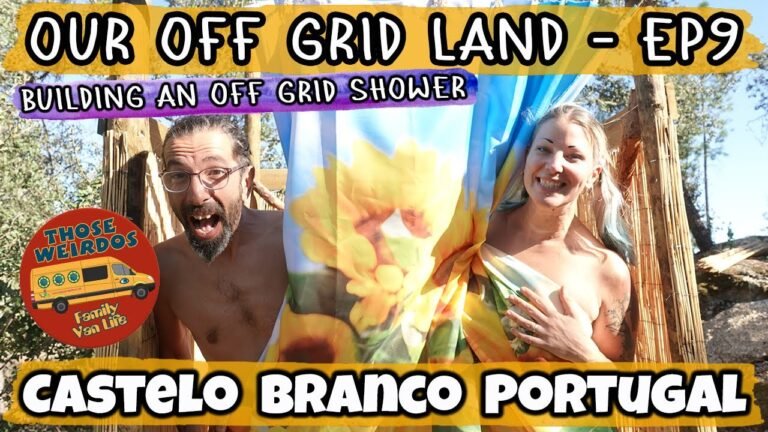 How to Build an Off Grid Shower – Our Portuguese Homestead – Ep9 – Those Weirdos