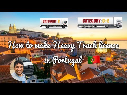 How to make Heavy Truck Driving Licence in Portugal