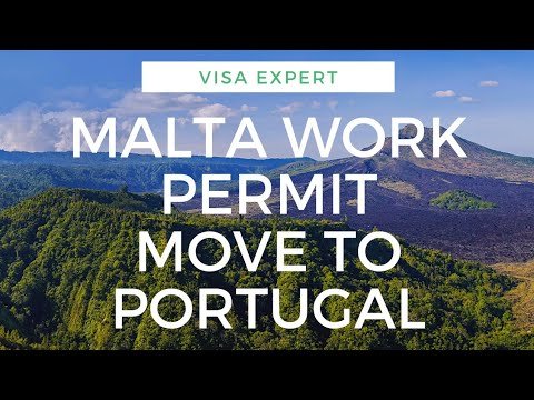 MALTA WORK PERMIT MOVE TO PORTUGAL SCHENGEN VISA