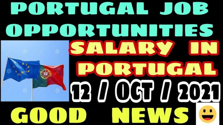 Portugal Immigration Update | Jobs In Portugal 2021