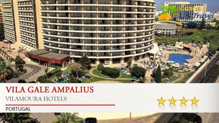 Vila Gale Ampalius – Vilamoura Hotels, Portugal