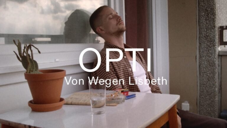 Von Wegen Lisbeth – Opti (Offizielles Musikvideo)