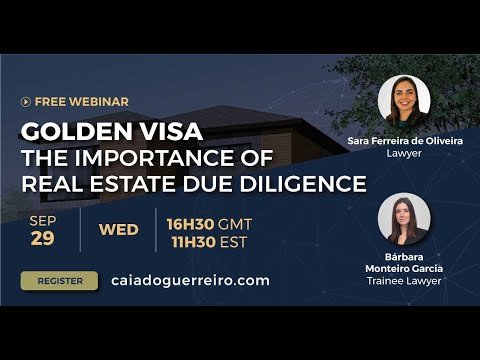 Webinar: Golden Visa and the importance of Real Estate Due Diligence