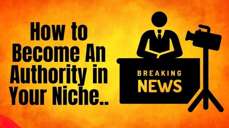 how To Become An Authority In Your Niche How To Establish Authority In Business (Part 1)