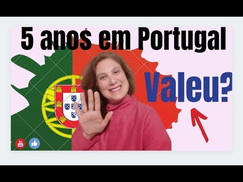 5 anos em Portugal! Valeu  a pena?