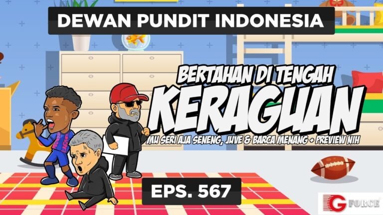 BERTAHAN DI TENGAH KERAGUAN ( MU SERI, JUVE & BARCA MENANG, LIVERPOOL VS ATM ) – DPI – EPS 567