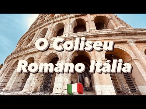 COLISEU ROMANO – CIDADE DE ROMA NA ITÁLIA 🇮🇹