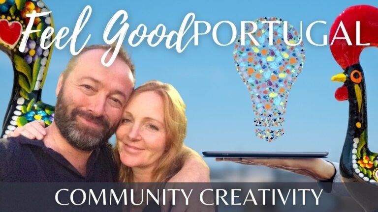 Celebrating Community Creativity on Feelgood Portugal