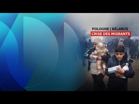 Crise migratoire en Pologne et Bélarus