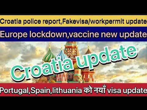 Croatia,portugal,spain र अरु Europe देश हरूको नयाँ update