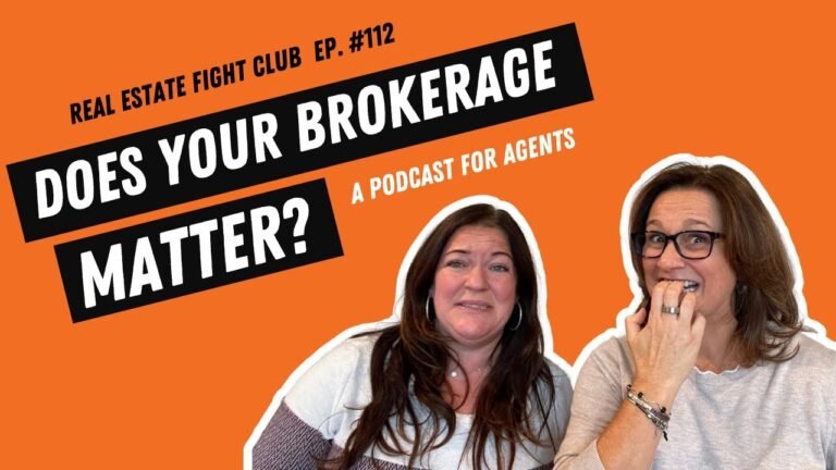 Does your brokerage matter? – Real Estate Fight Club Ep#112