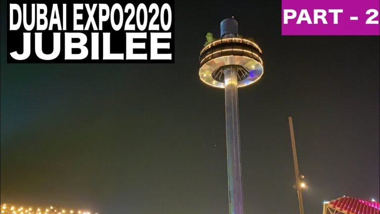 Dubai EXPO2020 Jubilee – Part 2 Of 2 | 4K | Dubai Tourist Attraction