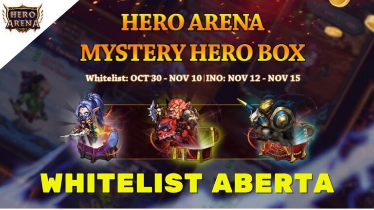 HERO ARENA – WHITELIST, MYSTERY HERO BOX, INDIQUE E GANHE