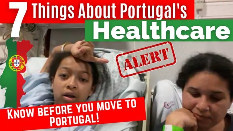 Healthcare in Portugal | 7 Things That Will Shock You (Especially If You're From the U.S.A.)