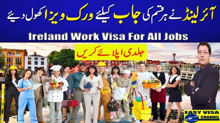 Ireland Work Visa For All Jobs 2021 I Urdu_Hindi By Easy Visa