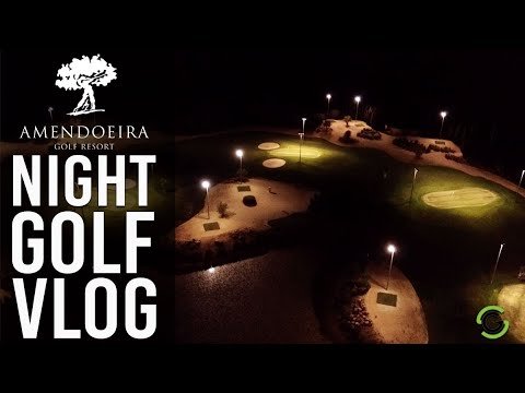 NIGHT GOLF AT AMENDOEIRA RESORT, PORTUGAL