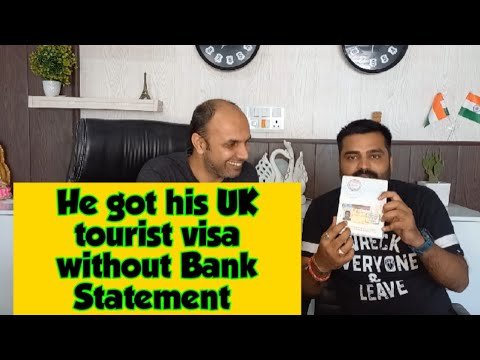 Only person to get UK tourist visa without Bank statement  – UK visa and immigration – travel visas