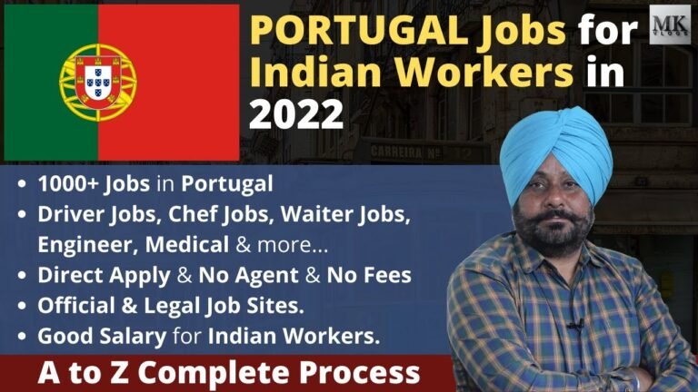 PORTUGAL Jobs for Indians in 2022 | 1000+ Jobs in Portugal | Portugal Work Permit 2022 – MK Vlogs