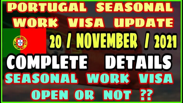 Portugal Work Visa November Update 2021 | Portugal Immigration Update | Khanna Visa Advice |