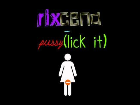 Rix Cena – Pussy (Lick it) / Fidget House / FL Studio 9 / Portugal