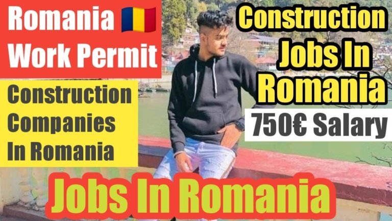 Romania 🇹🇩 Construction Companies | Jobs in Romania | Jobs in Europe | Romania Work Permit vfs news