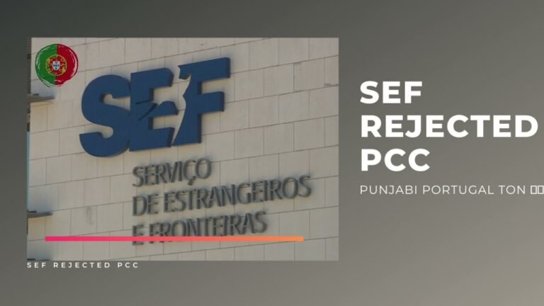 Sef Rejected Pcc | Sef Important Update | Sef News Portugal | Punjabi Portugal Ton 🇵🇹