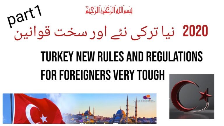 TURKEY 2020 NEW RULES AND REGULATIONS  FOR FOREIGNERS