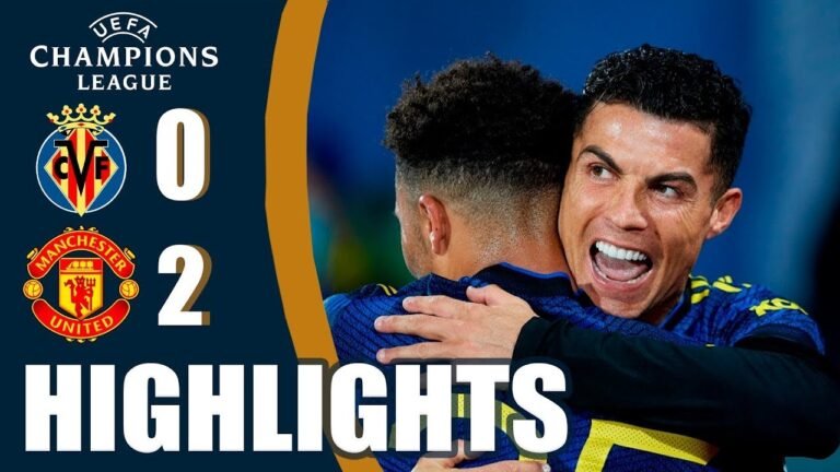 Villarreal vs Manchester United 0-2 Highlights & Goals | 2021 HD