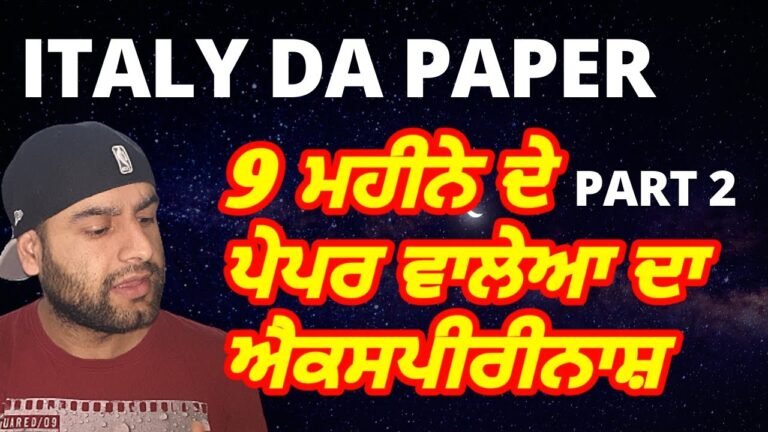 9 MONTH PAPER ITALY WALEAN DA EXPERIENCE PUNJABI IN ITALY DE NAZARE #PAPERITALY #9MONTHPAPERITALY