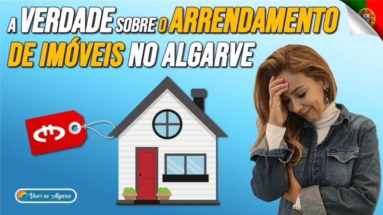 A verdade sobre o arrendamento de imóveis no Algarve | Morar em Portugal | Viver no Algarve