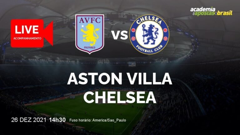 ASTON VILLA X CHELSEA AO VIVO | INGLESÃO – PREMIER LEAGUE – 19ª RODADA | NARRAÇÃO