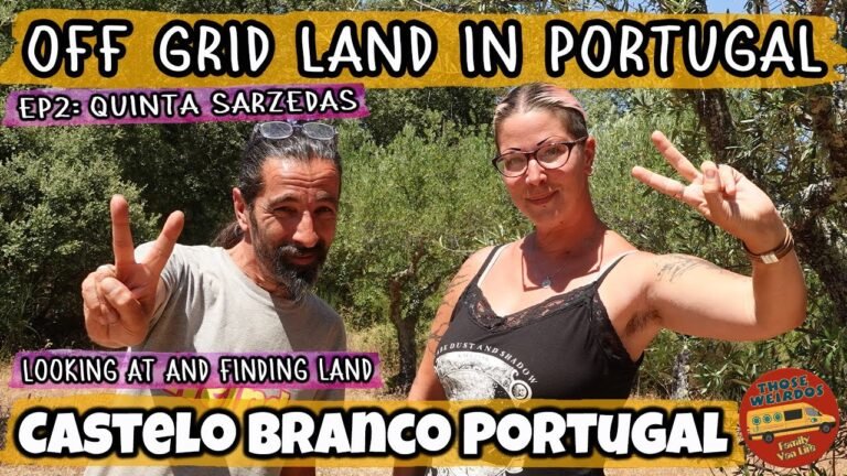 Buying Off Grid Land in Portugal – Ep2 – Forgotten Orchards – Those Weirdos – Van Life