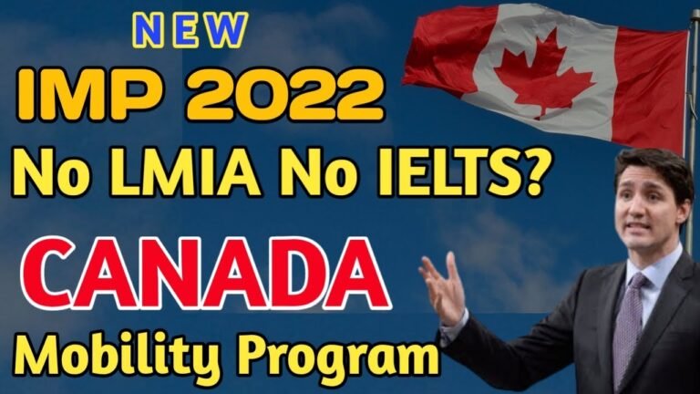 Canada International Mobility Program via AIP in 2022 for Foreigners