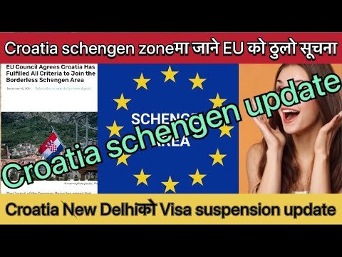 #Croatianewupdate Croatia schengen zoneमा जाने पक्का.Delhi Embassy Visa update