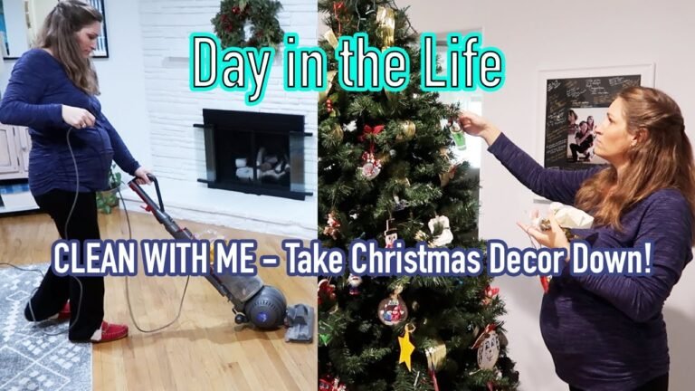 Day in the Life CLEAN WITH ME – Take Down the Christmas Decor