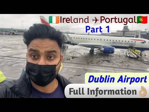 Eu Irish Passport & My First Visit To Portugal | Ireland Dublin Airport से Portugal |