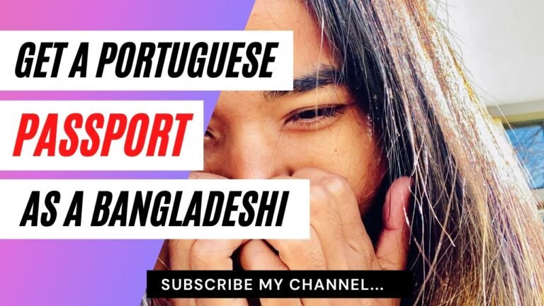 Get a Portuguese Passport as a Bangladeshi