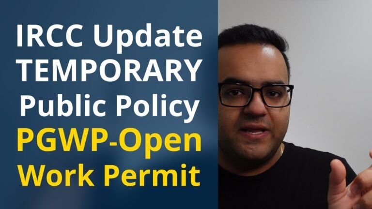 IRCC Public Policy Update – Open Work Permit PGWP, Covid-19 | Latest Canada Immigration Updates News