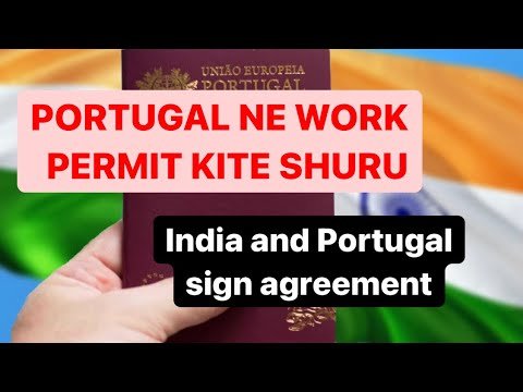 {India and Portugal sign agreement PORTUGAL NE WORK PERMIT KITE SHURU}ਪੁਰਤਗਾਲ ਨੇ ਵਰਕ ਪਰਮਿਟ ਕੀਤੇ ਸ਼ੁਰੂ