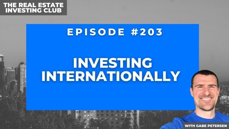 Investing Internationally with Nathan Amaral (The Real Estate Investing Club #203)