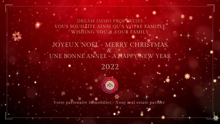 Joyeuses fêtes – Season's greetings – 2022 by Dream Immo Properties