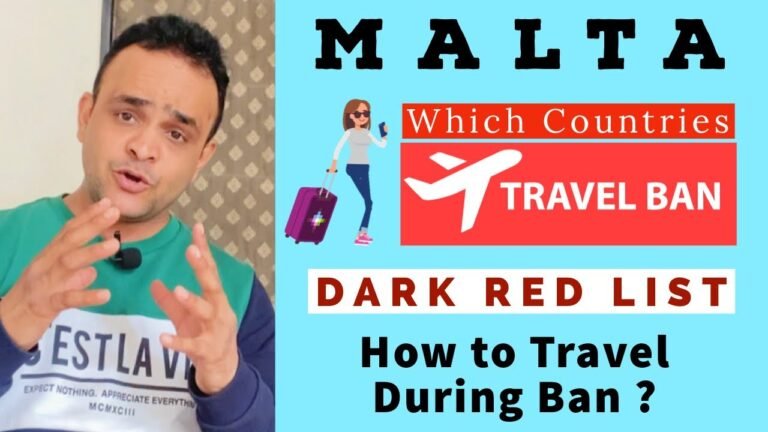 Malta Travel Banned | Dark Red List Countries | Malta Traveling Rules | Malta Work Permit Visa