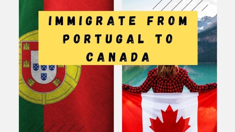 Move To Canada from Portugal With Guided Steps + Work Permit Types | 2021 Move To Canada from Portugal With Guided Steps + Work Permit Types | 2021