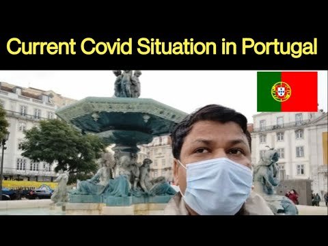 Portugal: Current Covid Situation, Portugal Updates