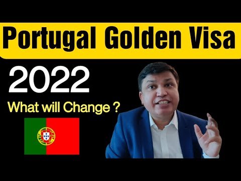 Portugal Golden Visa Updates: 2022 Changes